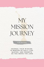 My Mission Journey For Sisters