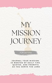 My Mission Journey for Sisters