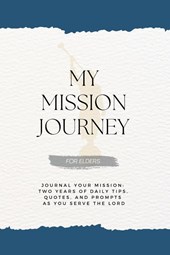 My Mission Journey for Elders