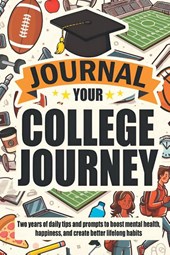 Journal Your College Journey