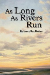 As Long As Rivers Run