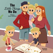 The Little Things We Do