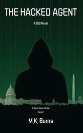 The Hacked Agent: A Di9 Novel