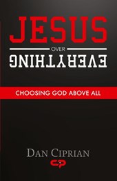 Jesus Over Everything