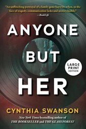 Anyone But Her (Large Print Edition)