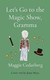 Let's Go to the Magic Show, Gramma
