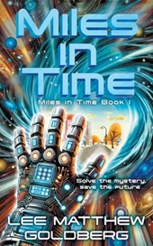 Miles In Time: A YA Time Travel Mystery
