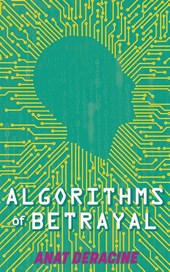 Algorithms of Betrayal