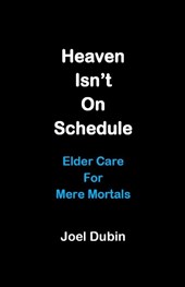 Heaven Isn't On Schedule