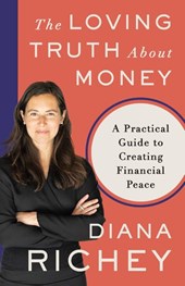 The Loving Truth About Money