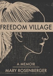 Rosenberger, M: Freedom Village