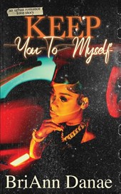 Keep You To Myself