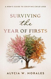 Surviving the Year of Firsts