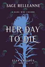 Relleanne, S: Her Day to Die