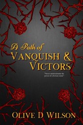 A Path of Vanquish and Victors