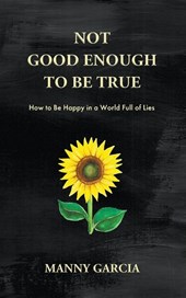 Not Good Enough to Be True