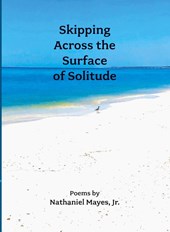 Skipping Across the Surface of Solitude