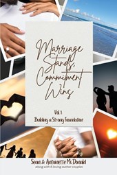 Marriage Stands, Commitment Wins