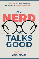 Be A Nerd That Talks Good