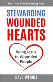 Stewarding Wounded Hearts