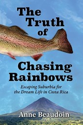 The Truth of Chasing Rainbows