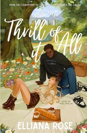 For The Thrill of It All