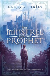 The Minstrel and the Prophet