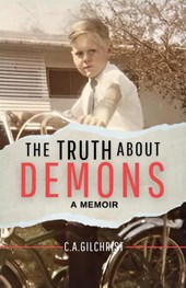 The Truth About Demons - A Memoir
