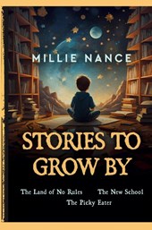 Stories To Grow By