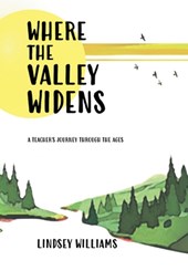Williams, L: Where the Valley Widens