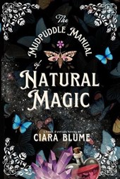 The Mudpuddle Manual of Natural Magic