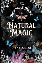 The Mudpuddle Manual of Natural Magic