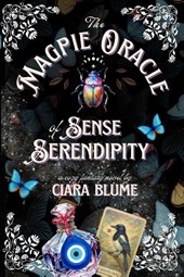 The Magpie Oracle of Sense and Serendipity