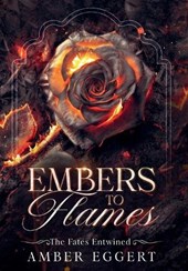 Embers to Flames