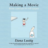Making a Movie from Concept to Red Carpet