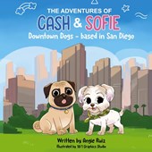 The Adventures of Cash & Sofie -Downtown Dogs