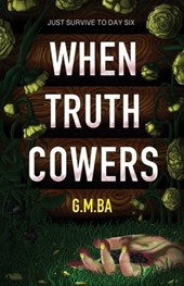 When Truth Cowers