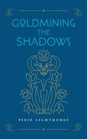 Goldmining the Shadows