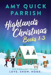 Quick Parrish, A: Highlands Christmas Trilogy