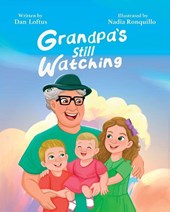 Loftus, D: Grandpa's Still Watching