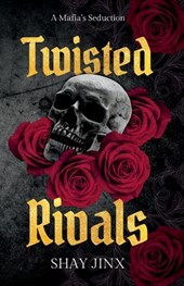 A Mafias Seduction Twisted Rivals