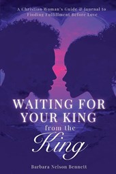 Waiting for Your King from the King