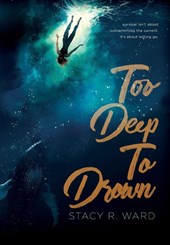 Too Deep To Drown