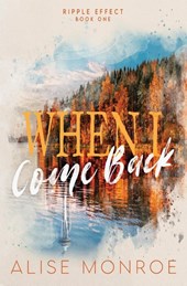 Monroe, A: When I Come Back