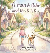 G-man & Bibi and the R.A.K.s