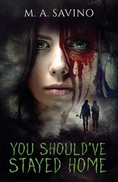 You Should've Stayed Home