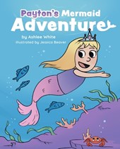 Payton's Mermaid Adventure