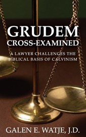 Grudem Cross-Examined