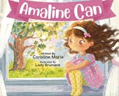 Amaline Can: A Girl Who Believed