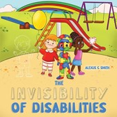 Smith, A: Invisibility Of Disabilities